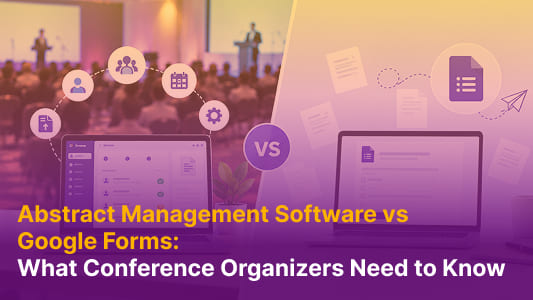Side-by-side comparison chart of abstract management software vs Google Forms for conference organizers